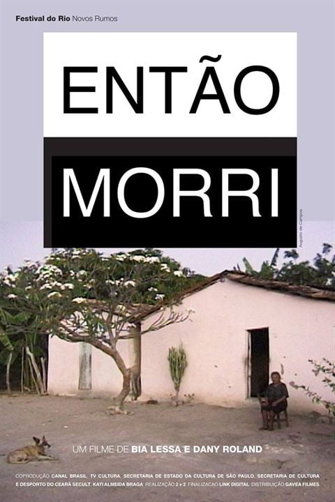 Então Morri : Kinoposter