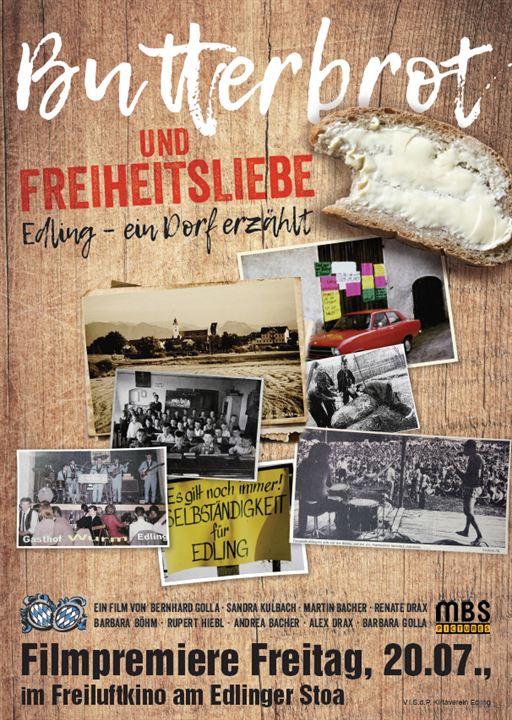 Butterbrot und Freiheitsliebe Edling - Ein Dorf erzählt! : Kinoposter