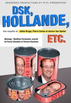 Hollande, DSK, etc. : Kinoposter