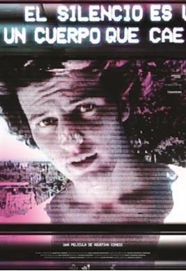 El silencio es un cuerpo que cae : Kinoposter