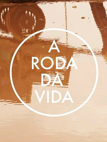 A Roda da Vida : Kinoposter