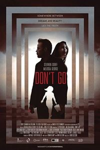 Don't Go - Zwischen Leben und Tod : Kinoposter