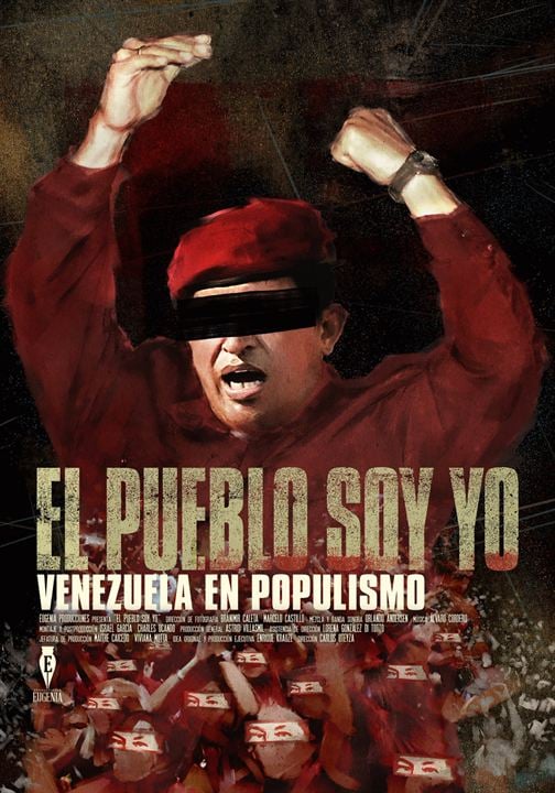 El Pueblo soy yo. Venezuela en populismo : Kinoposter