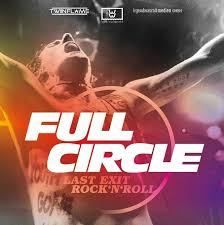 Full Circle - Last Exit Rock 'N' Roll : Kinoposter