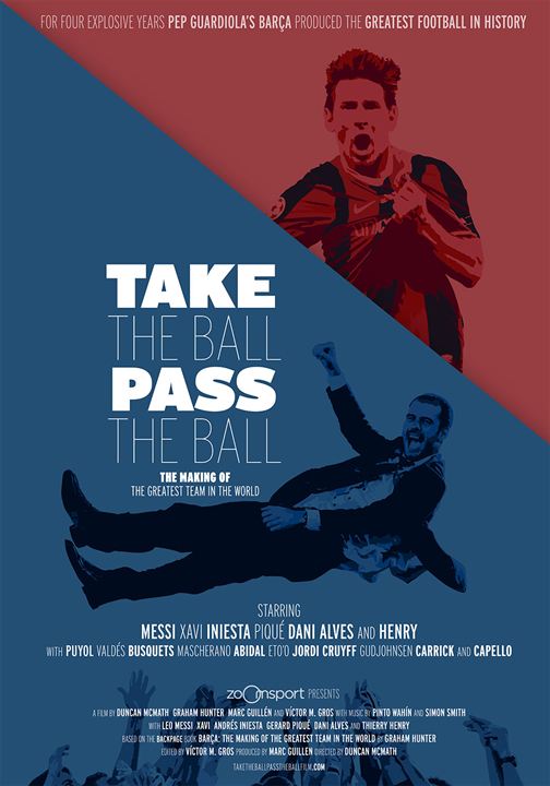 Take the Ball Pass the Ball - Das Geheimnis des perfekten Fußballs : Kinoposter