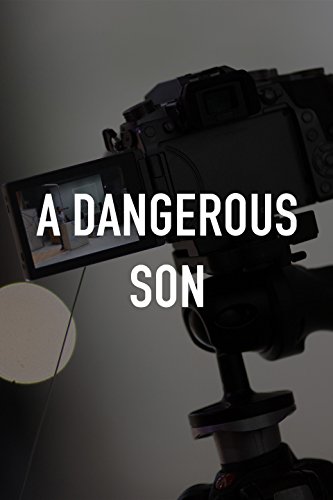 A Dangerous Son : Kinoposter