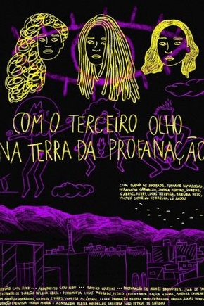 Com o Terceiro Olho na Terra da Profanação : Kinoposter