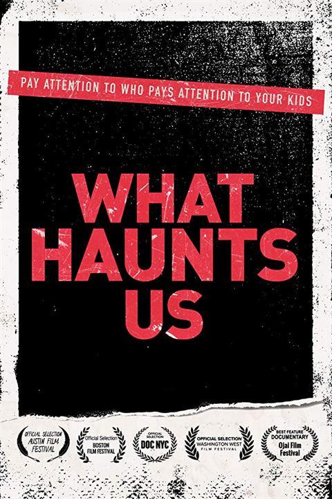 What Haunts Us : Kinoposter