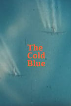 The Cold Blue : Kinoposter