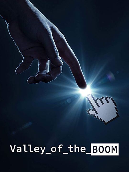 Valley of the Boom : Kinoposter