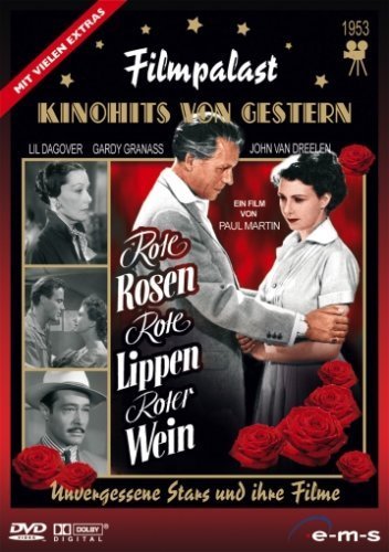 Rote Rosen, rote Lippen, roter Wein : Kinoposter
