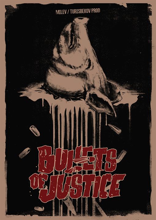 Bullets Of Justice : Kinoposter