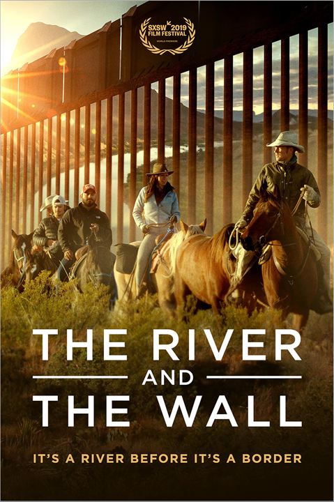 The River And The Wall : Kinoposter