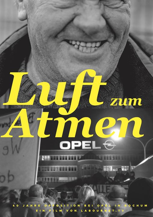 Luft zum Atmen - 40 Jahre Opposition bei Opel in Bochum : Kinoposter