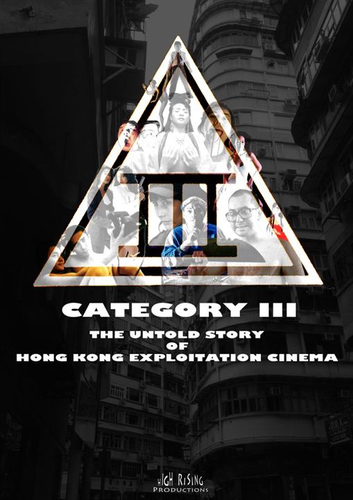 Category III: The Untold Story of Hong Kong Exploitation Cinema : Kinoposter