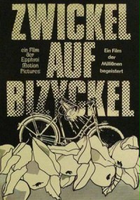 Zwickel auf Bizyckel : Kinoposter