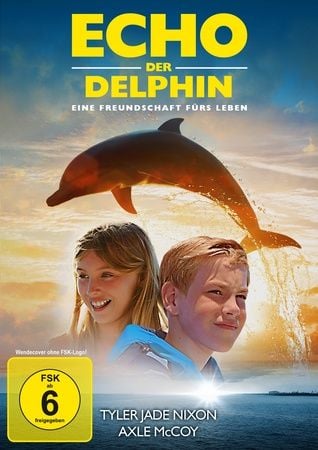 Echo, der Delphin - Eine Freundschaft fürs Leben : Kinoposter