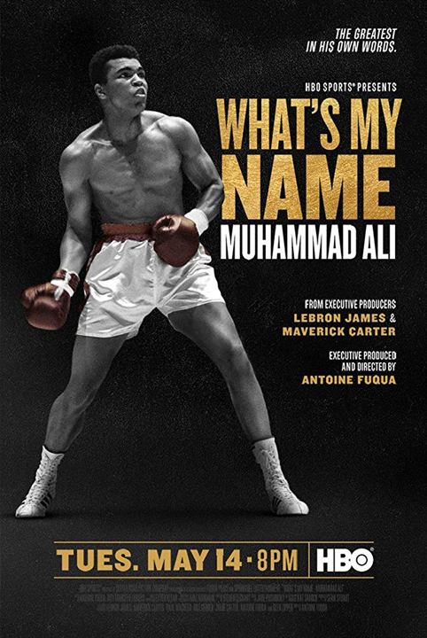 What's My Name: Muhammad Ali : Kinoposter