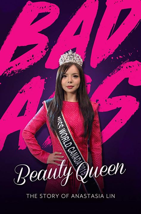 Badass Beauty Queen: The Story of Anastasia Lin : Kinoposter