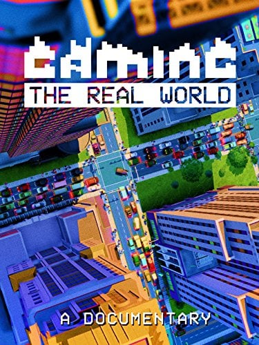 Gaming The Real World : Kinoposter