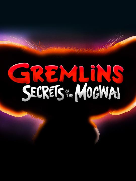 Gremlins: Secrets Of The Mogwai : Kinoposter