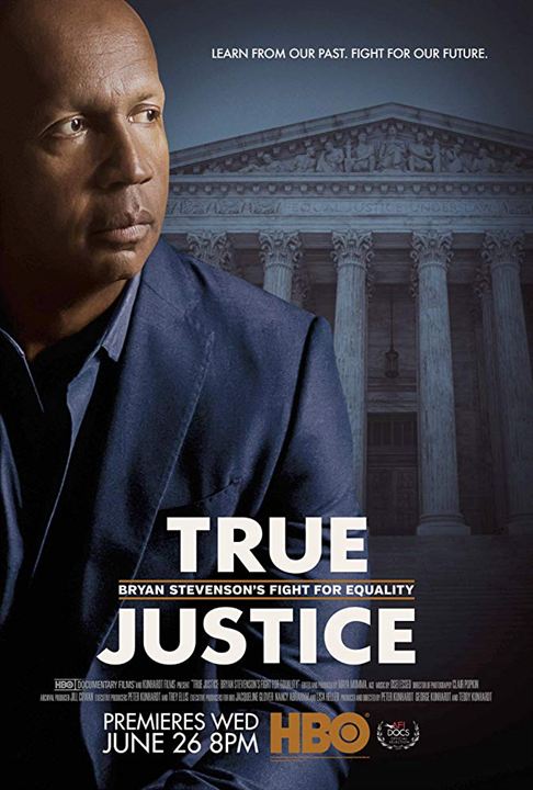 True Justice: Bryan Stevenson's Fight for Equality : Kinoposter