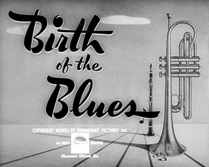 Birth of the Blues : Bild