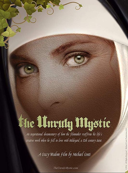 The Unruly Mystic: Saint Hildegard : Kinoposter