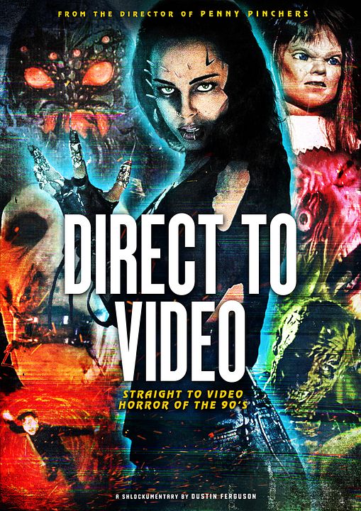 Direct To Video: Straight To Video Horror Of The 90's : Kinoposter
