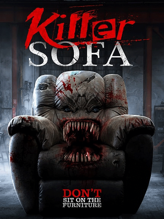 Killer Sofa - Nimm gerne Platz... : Kinoposter