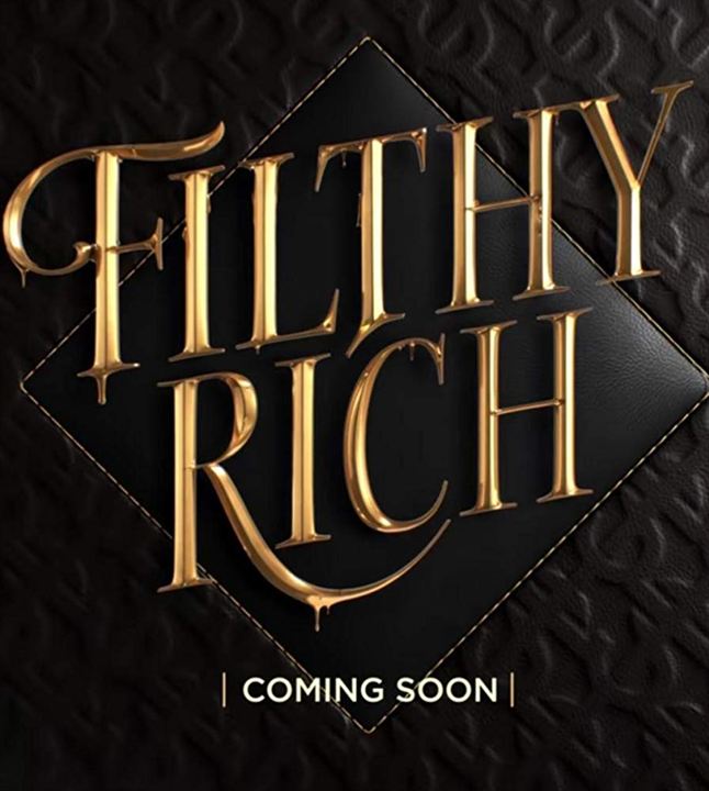 Filthy Rich : Kinoposter