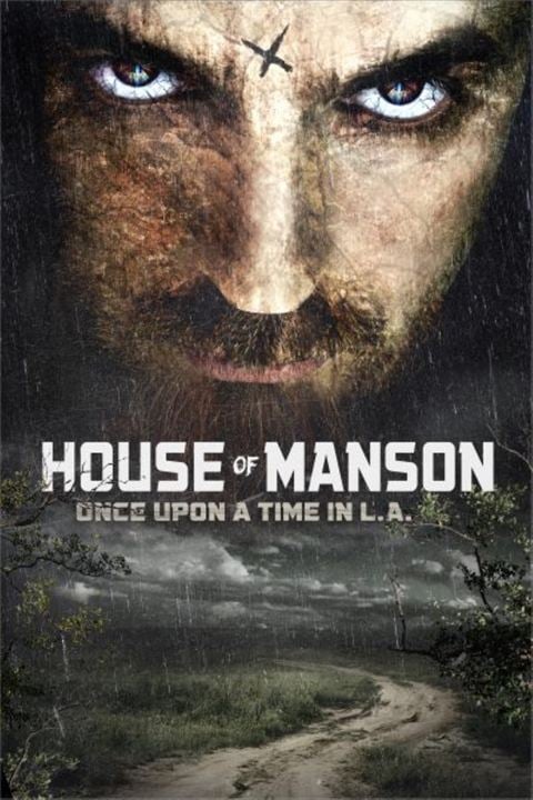 House of Manson - Once Upon A Time in L.A. : Kinoposter