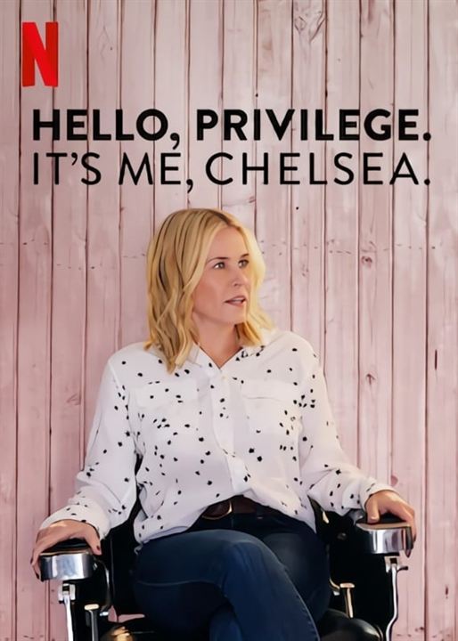 Hello, Privilege. It's Me, Chelsea : Kinoposter