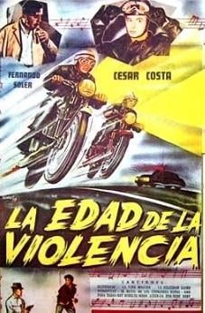 La edad de la violencia : Kinoposter