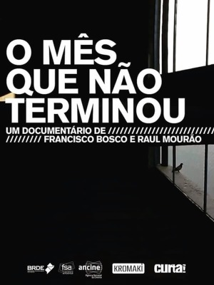 O Mês Que Não Terminou : Kinoposter