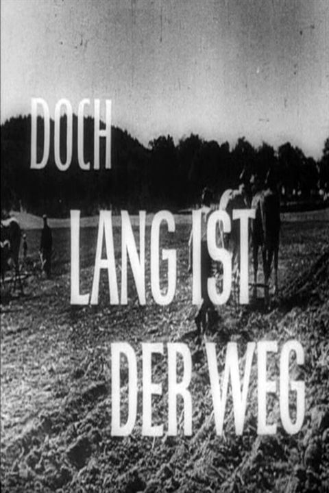 Lang ist der Weg : Kinoposter