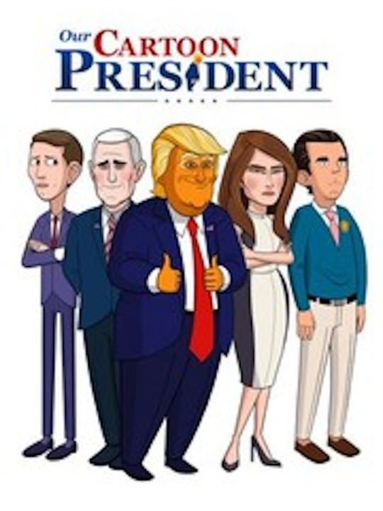 Our Cartoon President : Kinoposter