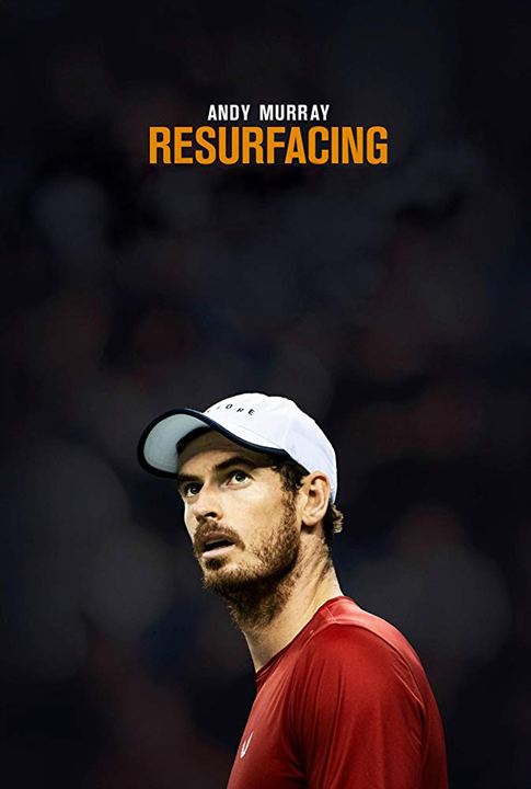 Andy Murray: Resurfacing : Kinoposter