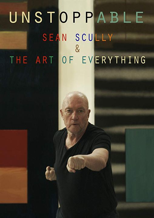 Unstoppable: Sean Scully and the Art of Everything : Kinoposter