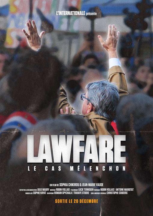 Lawfare : le cas Mélenchon : Kinoposter