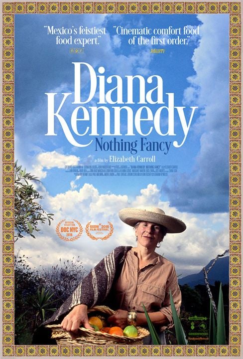 Nothing Fancy: Diana Kennedy : Kinoposter