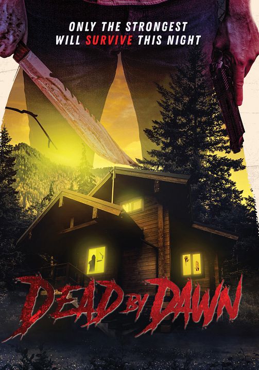 Dead By Dawn : Kinoposter