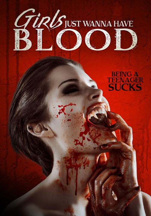 Girls Just Wanna Have Blood : Kinoposter