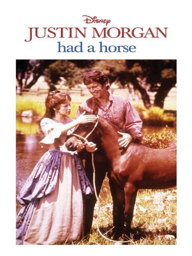 Justin Morgan Had a Horse : Kinoposter