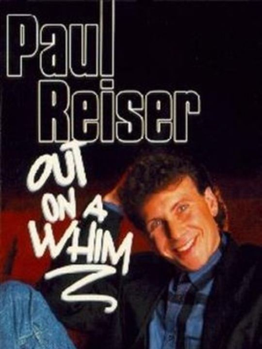 Paul Reiser Out on a Whim : Kinoposter