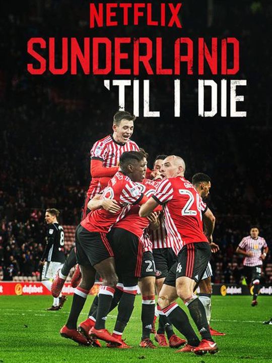 Sunderland 'Til I Die : Kinoposter