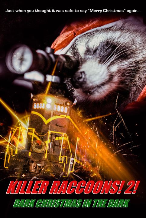 Killer Raccoons! 2! Dark Christmas In The Dark! : Kinoposter
