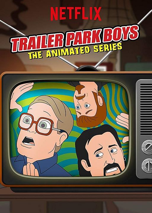 Trailer Park Boys: The Animated Series : Kinoposter