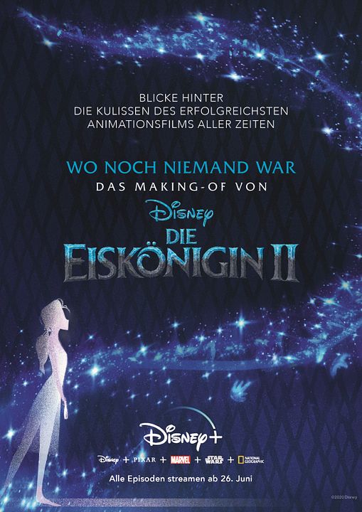 Wo noch niemand war: Das Making-of von "Die Eiskönigin 2" : Kinoposter