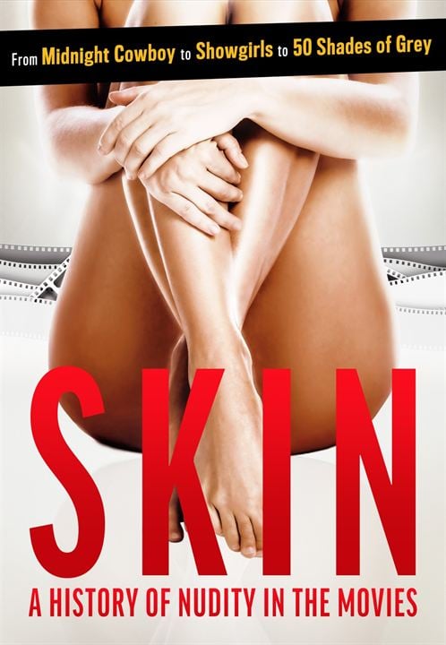Skin : A History Of Nudity In The Movies : Kinoposter